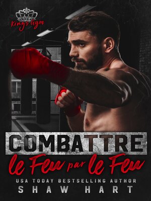 cover image of Combattre le feu par le feu